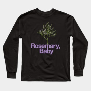 Rosemary, Baby Long Sleeve T-Shirt